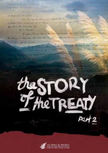 The Story of the Treaty Part 2 (pdf, 870k) - NZHistory.net.nz