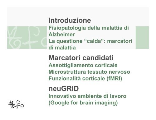 NEUROANATOMIA COMPUTAZIONALE: incrocio tra ... - Garr