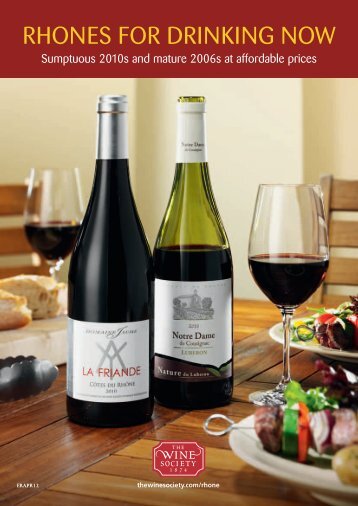 RHONES FOR DRINKING NOW - The Wine Society