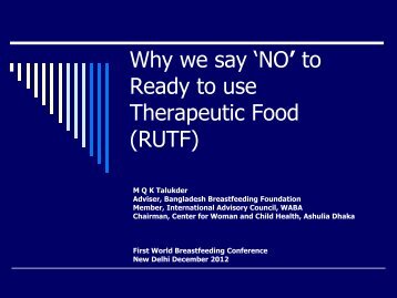 Why we say NO to Ready to use Therapeutic Food (RUTF) - World ...