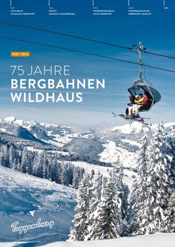 Download Jubiläumsbroschüre - Bergbahnen Wildhaus