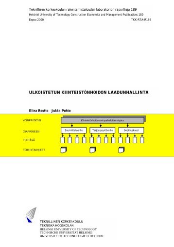 ULKOISTETUN KIINTEISTÖNHOIDON LAADUNHALLINTA - TKK