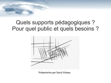 Quels supports pÃ©dagogiques ? Pour quel public et quels ... - Afdet