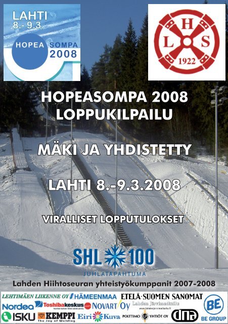 hopeasompa 2008 loppukilpailu mäki ja yhdistetty lahti 8.-9.3.2008