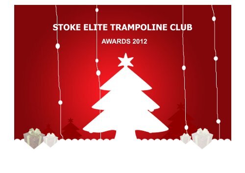 Stoke Elite Xmas Party_2012_awards.pdf - Stoke Elite Trampolining ...