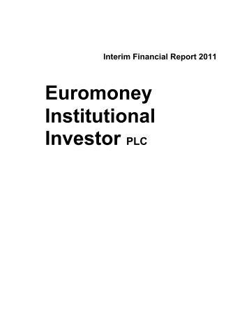 Interim Report 2011 (final).xlsx - Euromoney Institutional Investor PLC