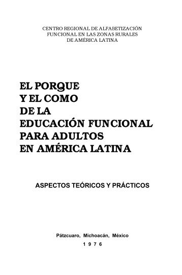 el porque y el como de la educación funcional para adultos en - Crefal