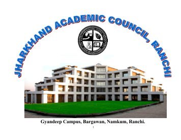 Gyandeep Campus, Bargawan, Namkum, Ranchi. - Jharkhand ...