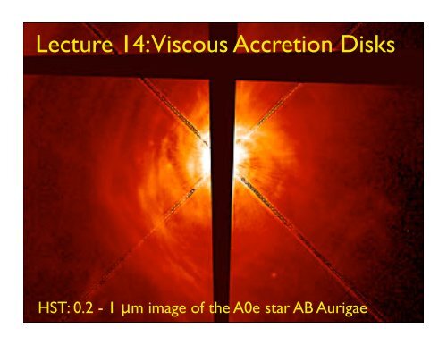 Lecture 14: Viscous Accretion Disks