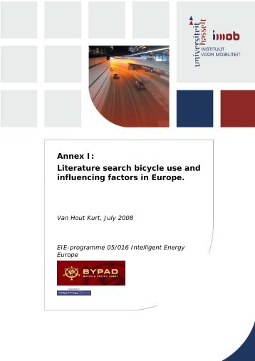 Annex I: Literature search bicycle use and influencing ... - ByPAD