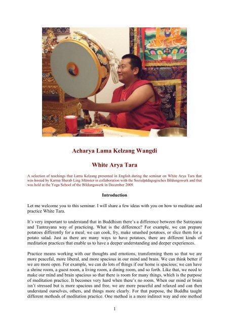 Acharya Lama Kelzang Wangdi White Arya Tara - Karma Sherab Ling