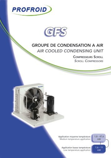 groupe de condensation a air air Cooled Condensing unit - Profroid