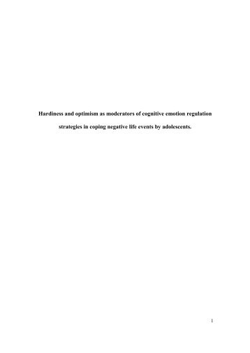 Hardiness and optimism as moderators of cognitive emotion ...