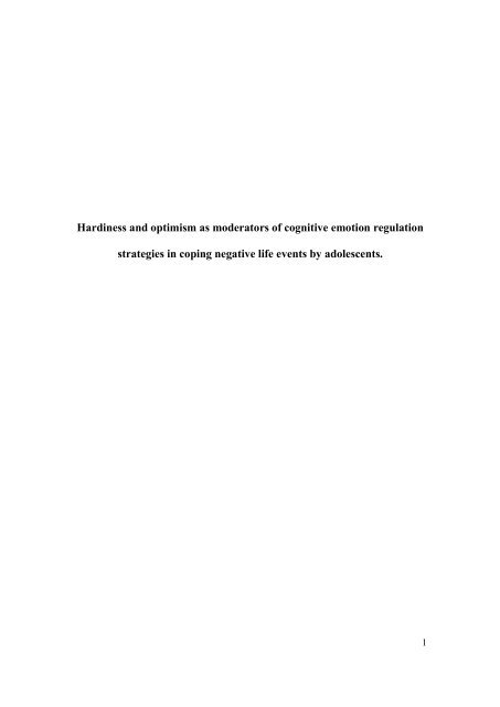 Hardiness and optimism as moderators of cognitive emotion ...