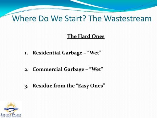 Patrick Mathews, General Manager/CAO Salinas Valley Solid Waste ...