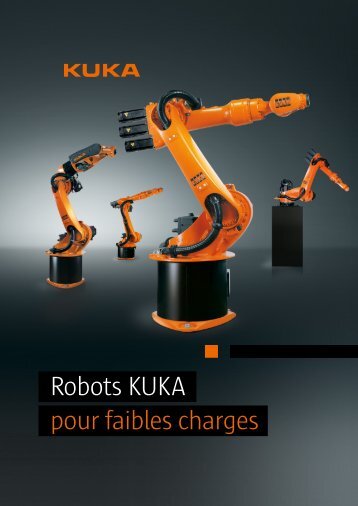Robots KUKA pour faibles charges - KUKA Robotics