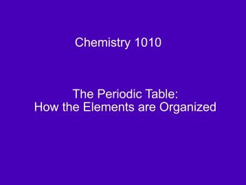 Chemistry 1010 The Periodic Table - Dixie State College