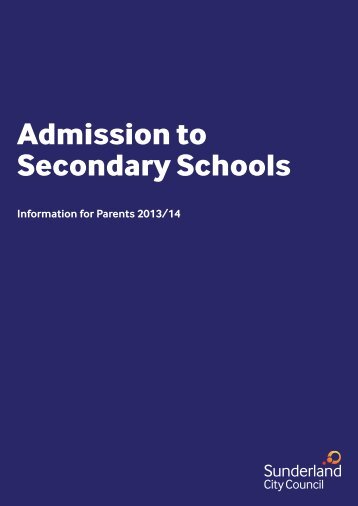 Admissions to Secondary Schools 2013-2014 Booklet - Sunderland ...