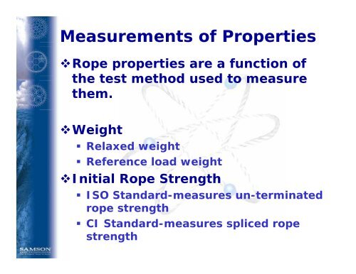 HMPE Ropes: - Samson Rope