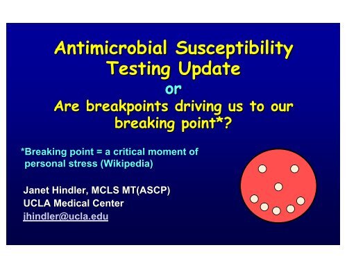 Antimicrobial Susceptibility Testing Update - SWACM
