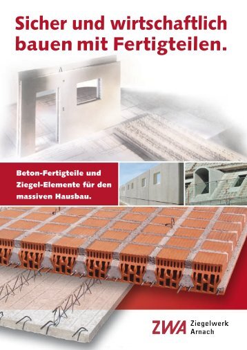 Fertigteile - Ziegelwerk Arnach GmbH & Co. KG