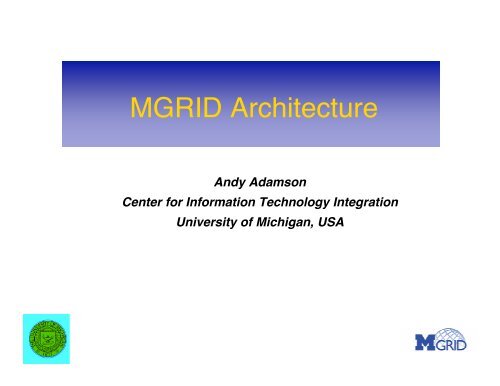MGRID Architecture - Citi - University of Michigan
