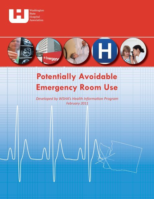 Potentially Avoidable Emergency Room Use - Washington State ...