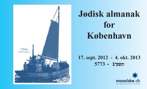 Jødisk almanak 5773 - 2012-.indd - Det Mosaiske Troessamfund