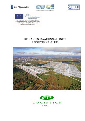 Selvitys SeinÃ¤joen maakunnallisesta logistiikka-alueesta