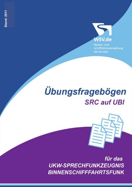 Übungsfragebögen SRC auf UBI - Fachstelle der WSV für ...