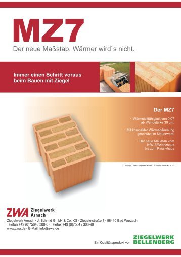 Der MZ7 - Ziegelwerk Arnach GmbH & Co. KG