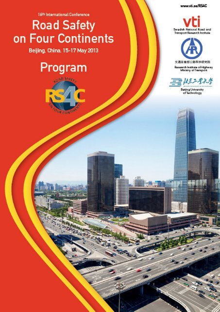 Road safety on four continents 2013 in Beijing, China - VTI