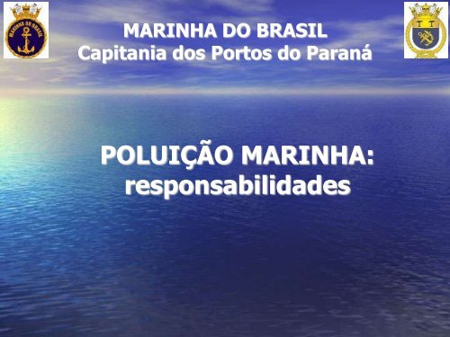POLUIÇÃO MARINHA - Secretaria do Meio Ambiente e Recursos ...