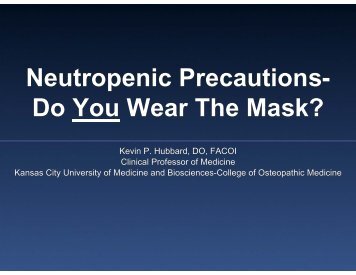 Neutropenic Precautions- Do You Wear The Mask? - American ...