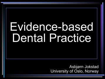 Evidence Based Dentistry