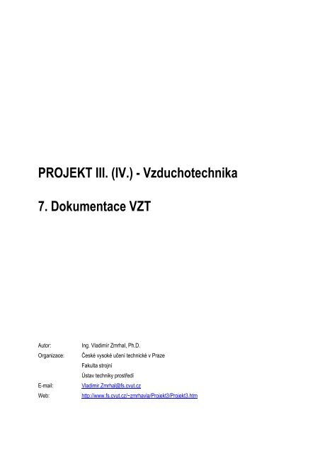 PROJEKT III. (IV.) - Vzduchotechnika 7. Dokumentace VZT