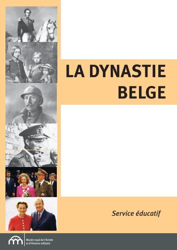 LA DYNASTIE BELGE