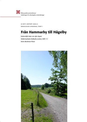 FrÃ¥n Hammarby till HÃ¥gelby - RiksantikvarieÃ¤mbetet, avdelningen ...