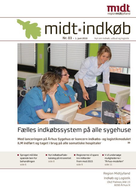 Fælles indkøbssystem på alle sygehuse - Region Midtjylland
