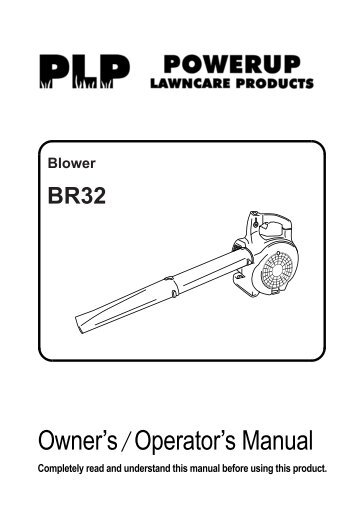 Download the BR32 Owner's Manual - Powerup Lawncare Products