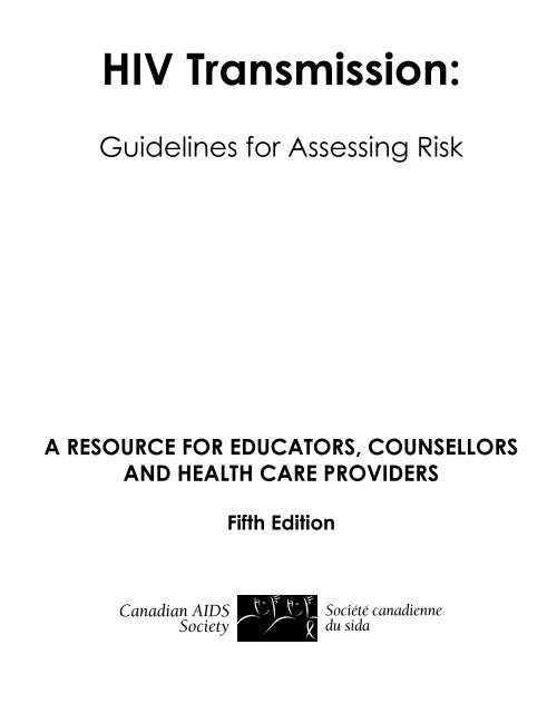 HIV transmission: guidelines for assessing risk - Canadian AIDS ...