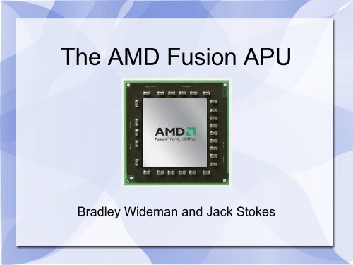 The AMD Fusion APU