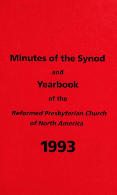 Reformed Presbyterian Minutes of Synod 1993