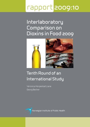 Interlaboratory Comparison on Dioxins in Food 2009