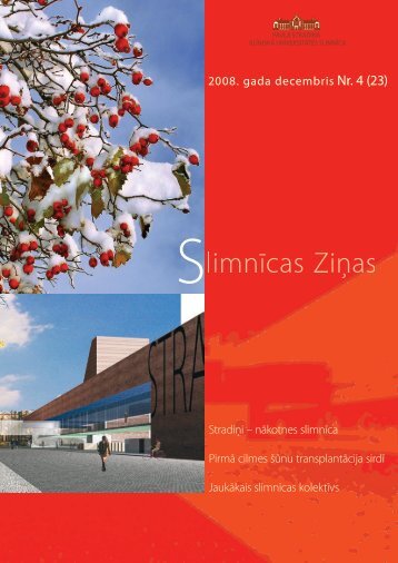 SlimnÄ«cas ZiÅas, decembris, 2008 - P. StradiÅa KlÄ«niskÄ universitÄtes ...