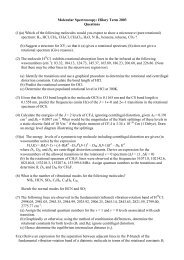 Molecular Spectroscopy: Hilary Term 2003 Questions (1)(a) Which ...