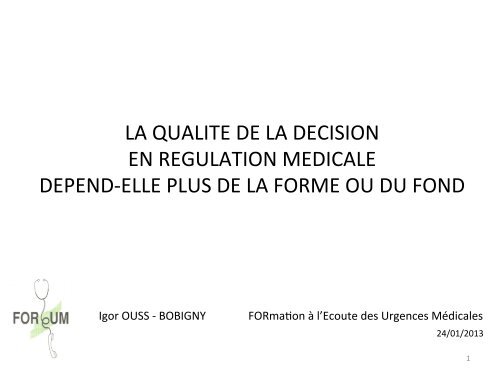 Qualité de décision, forme ou fond?.pdf - SMUR BMPM
