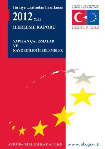 Türkiye Tarafından Hazırlanan 2012 İlerleme Raporu - Avrupa Birliği ...
