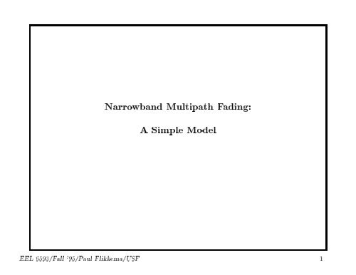 Narrowband Multipath Fading: A Simple Model