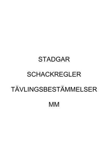 stadgar schackregler tÃ¤vlingsbestÃ¤mmelser mm - Sveriges ...